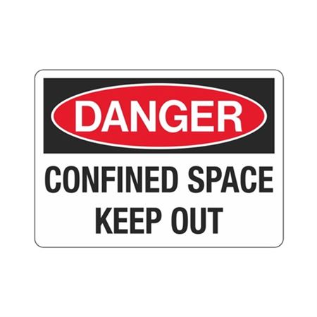Danger Confined Space Keep Out  Sign
